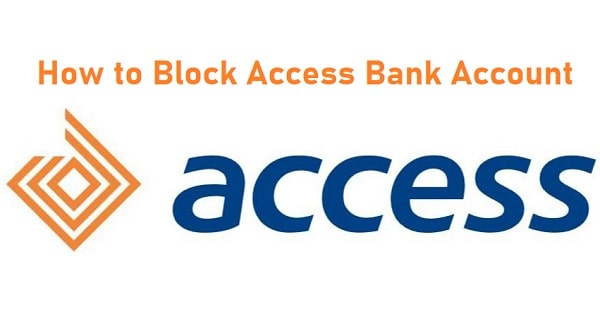 How to Block Access Bank Account