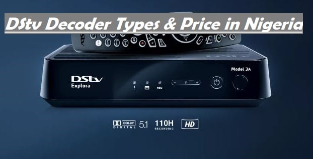 DStv Decoder Price in Nigeria (HD & Explora Decoder)